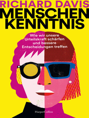 cover image of Menschenkenntnis. Wie wir unsere Urteilskraft schärfen und bessere Entscheidungen treffen